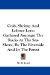  Crab, Shrimp and Lobster Lore: Gathered Amongst the Rocks at the Sea-shore, by the Riverside and in the Forest
