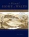 A Royal Home in Wales: Llwynywormwood