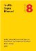  Traffic Signs Manual Chapter 8, Design 2009: Traffic Safety Measures and Signs for Road Works and Temporary Situations