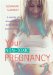  Your Non-toxic Pregnancy: 9 Months of Chemical-free Living for Your and Your Baby