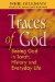  Traces Of God: Seeing God in Torah, History and Everyday Life