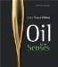  Oil: Culture, Pleasure, Wellbeing