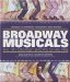  Broadway Musicals: The 101 Greatest Shows of All Time