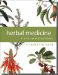  Herbal Medicine-Trends and Traditions: A Comprehensive Sourcebook on the Preparation and Use of Medicinal Plants