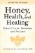  Honey for Health & Beauty