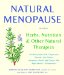 The Natural Menopause Handbook: Herbs, Nutrition & Other Natural Therapies