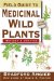  Field Guide To Medicinal Wild Plants