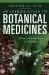 An Introduction to Botanical Medicines: History, Science, Uses, and Dangers