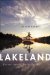  Lakeland: Journeys into the Soul of Canada