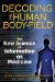  Decoding the Human Body-Field: The New Science of Information As Medicine