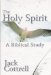 The Holy Spirit: A Biblical Study
