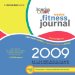  Streaming Colors Fitness Journal 2009 Weekly Planner
