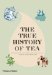  True History of Tea