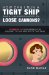  How Can I Run a Tight Ship When I'm Surrounded by Loose Cannons?: Proverbs 31 Discoveries for Yielding to the Master of the Seas