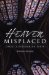  Heaven Misplaced: Christ's Kingdom on Earth