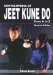  Encyclopedia of Jeet Kune Do: From A to Z
