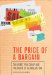 The Price of a Bargain: The Quest for Cheap and the Death of Globalization