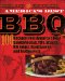 America's Best BBQ: 100 Recipes from America's Best Smokehouses, Pits, Shacks, Rib Joints, Roadhouses, and Restaurants