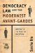  Democracy, Law, and the Modernist Avant-gardes: Writing in the State of Exception