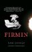  Firmin: Aventuras De Una Alimana Urbana/ Adventures of a Metropolitan Lowlife