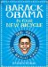  Barack Obama Is Your New Bicycle: 366 Ways He Really Cares