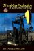  Oil & Gas Production in Nontechnical Language