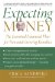  Expecting Money: The Essential Financial Plan for New and Growing Families