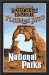  Uncle John's Bathroom Reader Plunges into National Parks