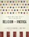  Religion in America: A Comprehensive Guide to Faith, History, and Tradition