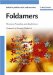  Foldamers: Structure, Properties, and Applications