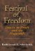  Festival of Freedom: Essays on Pesah And the Haggadah
