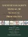  Anesthesiologist's Manual of Surgical Procedures
