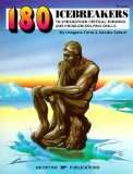 180 Icebeakers to Strengthen Critical Thinking and Problem-Solving Skills