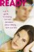  Ready or Not?: A Girl's Guide to Making Her Own Decisions About Dating, Love, And Sex