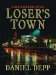  Loser's Town