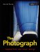 The Photograph: Composition and Color Design