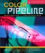  Color Pipeline: Revolutionary Paths to Controlling Digital Color