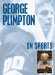  George Plimpton On Sports