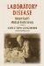  Laboratory Disease: Robert Koch's Medical Bacteriology