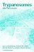  Trypanosomes: After the Genome