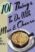  101 Things to Do With Mac & Cheese