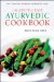 The Quick & Easy Ayurvedic Cookbook