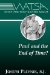  What Are They Saying About Paul and the End Time?