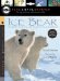  Ice Bear: In the Steps of the Polar Bear