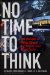  No Time To Think: The Menace of Media Speed and the 24-hour News Cycle