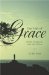  One Gift of Grace: My Path Through to the Other Side of Disease