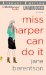  Miss Harper Can Do It: Library Edition