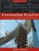  Construction Graphics: A Practical Guide to Interpreting Working Drawings