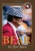  Bear: The Hard Life and Good Times of Alabama's Coach Bryant