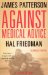  Against Medical Advice: A True Story